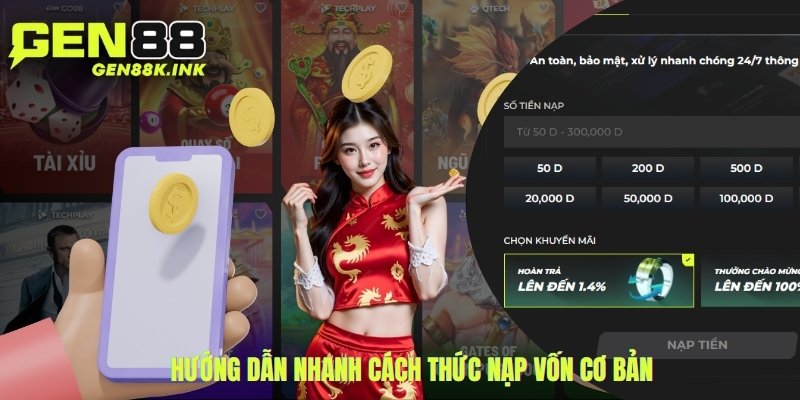 Hướng dẫn nhanh cách thức nạp vốn cơ bản