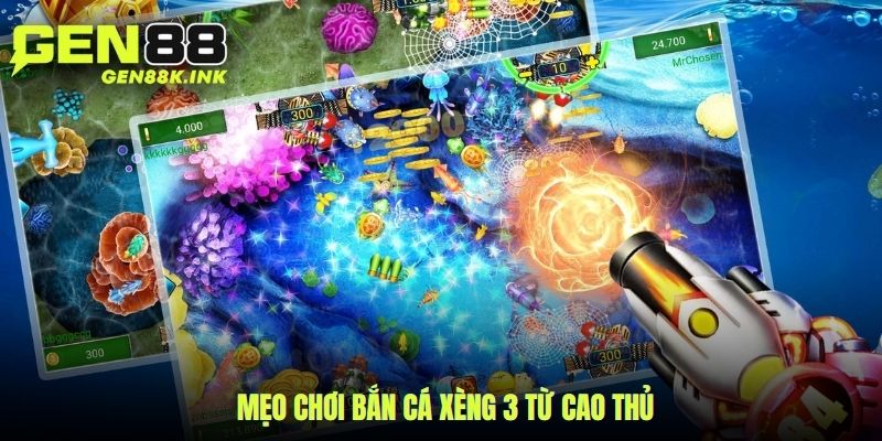 Mẹo chơi bắn cá xèng 3 từ cao thủ