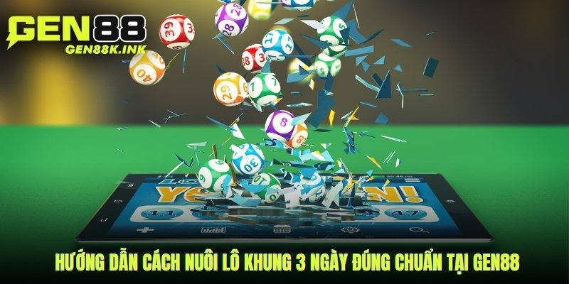 nuôi lô khung 3 ngày